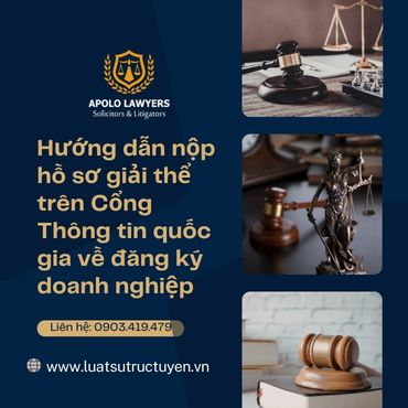 Hướng dẫn nộp hồ sơ giải thể trên Cổng Thông tin quốc gia về đăng ký doanh nghiệp