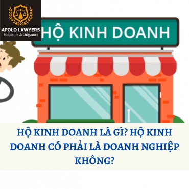 Hộ kinh doanh là gì? Hộ kinh doanh có phải là doanh nghiệp không? 