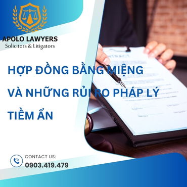Hợp đồng bằng miệng và những rủi ro pháp lý tiềm ẩn