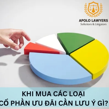 Khi mua các loại cổ phần ưu đãi cần lưu ý gì? 