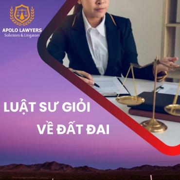 Tìm Luật sư giỏi về đất đai 