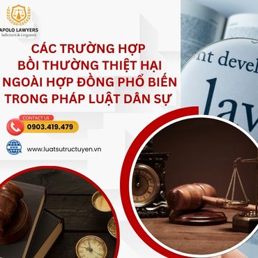 Các trường hợp phải bồi thường thiệt hại ngoài hợp đồng phổ biến trong pháp luật dân sự 