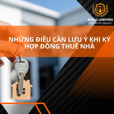 Những điều cần lưu ý khi ký hợp đồng thuê nhà