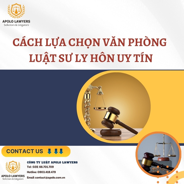 Cách lựa chọn Văn phòng Luật sư ly hôn uy tín
