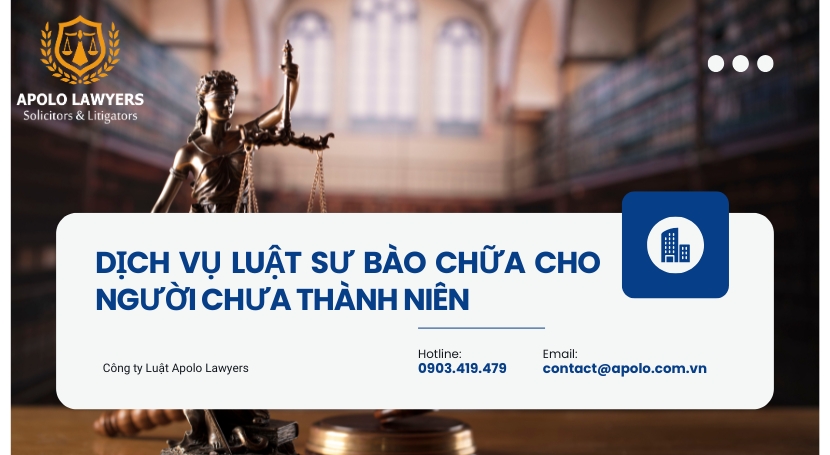 Dịch vụ luật sư bào chữa cho người chưa thành niên 