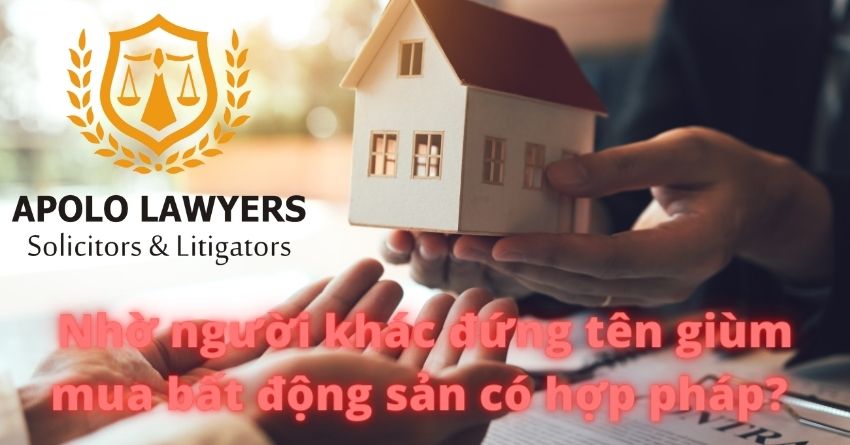 Nho-nguoi-khac-dung-ten-gium-mua-bat-dong-san-co-hop-phap-01